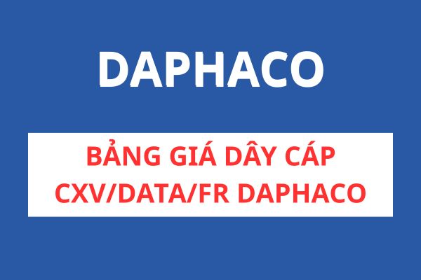 Bảng giá cáp chống cháy CXV/DATA/FR DAPHACO 0,6/1KV