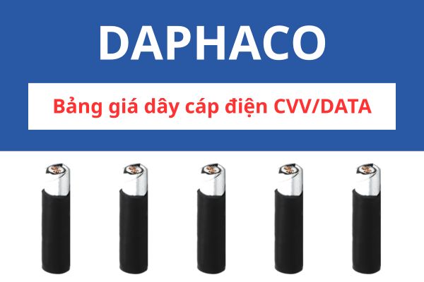 Bảng giá dây cáp điện CVV/DATA DAPHACO 0,6/1KV