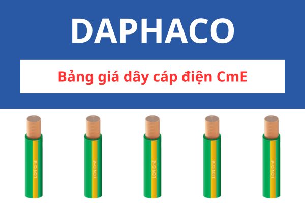 Bảng giá dây cáp điện CmE DAPHACO 0,6/1KV