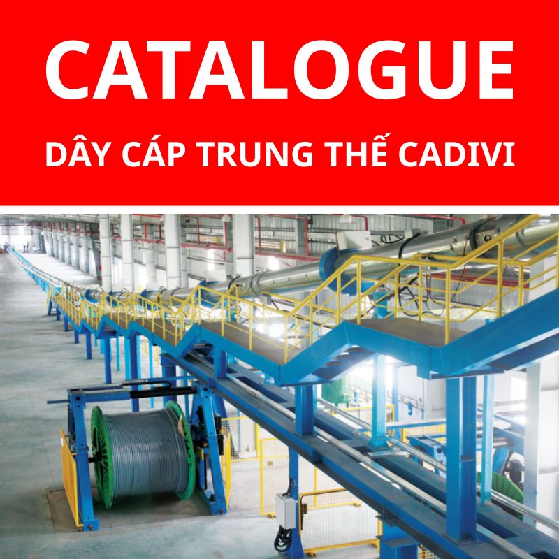 Catalogue Cáp Trung Thế CADIVI Bảng PDF