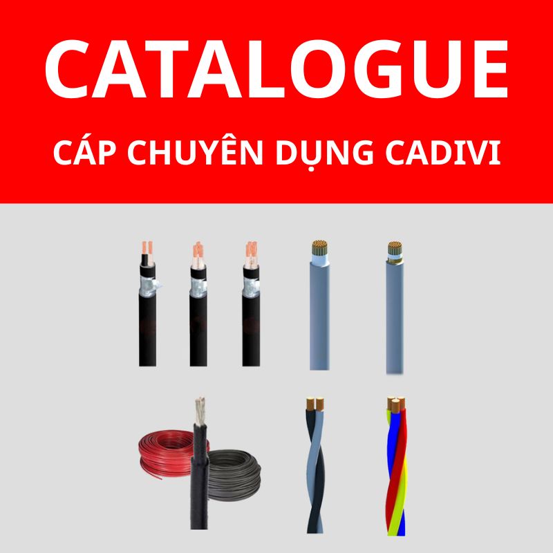 Catalogue cáp chuyên dụng CADIVI bảng PDF