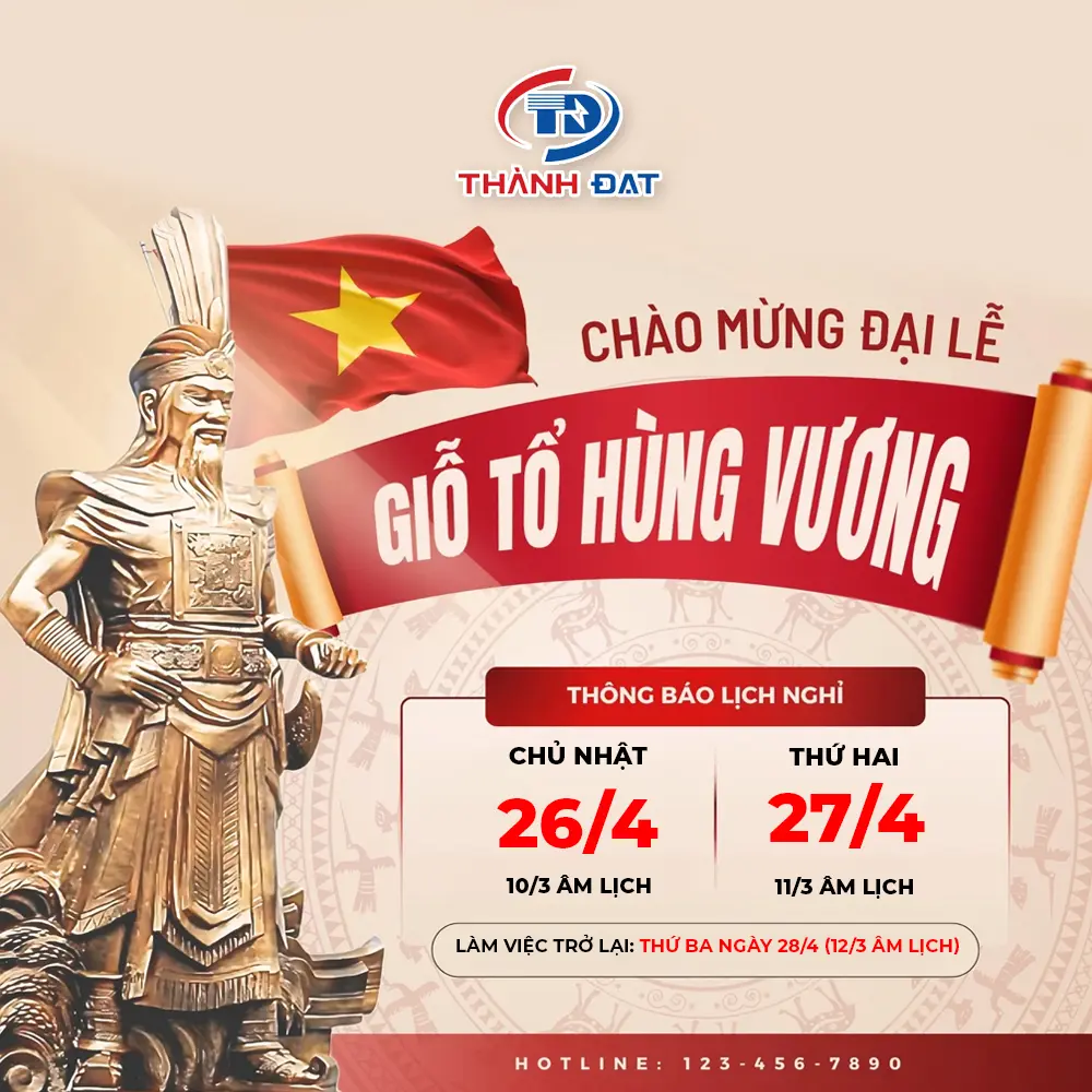Thông báo nghỉ lễ giỗ tổ Hùng Vương 10.3 THÀNH ĐẠT