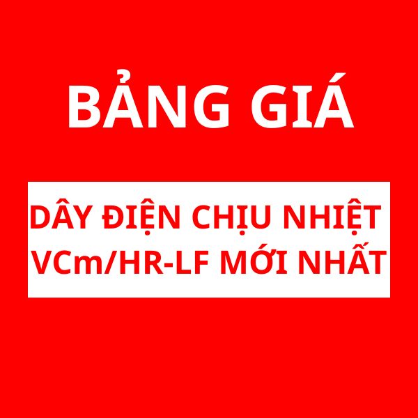 Bảng Giá Dây Điện Chịu Nhiệt VCm/HR-LF Mới Nhất