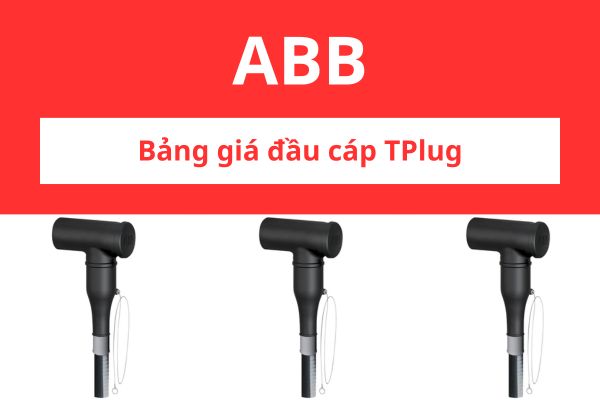 Bảng giá đầu cáp TPlug ABB