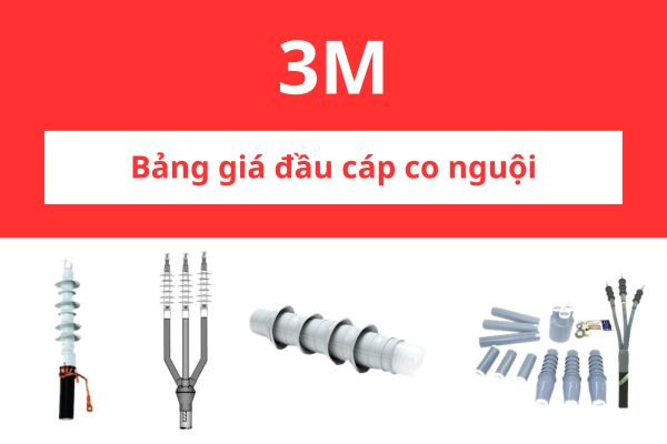 Bảng giá đầu cáp co nguội 3M