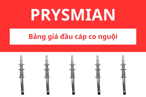 Bảng giá đầu cáp co nguội Prysmian