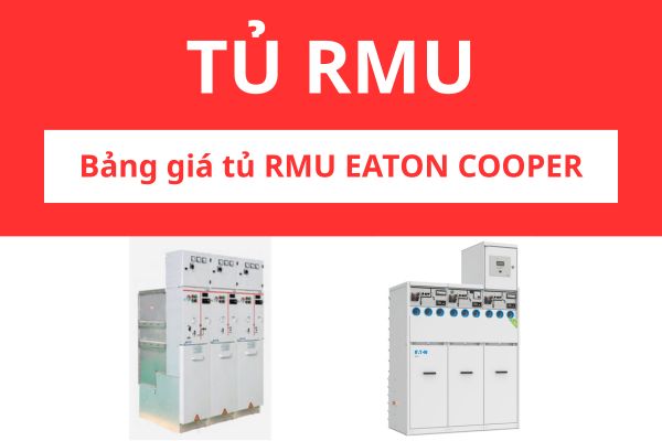Bảng giá tủ RMU Eaton Cooper