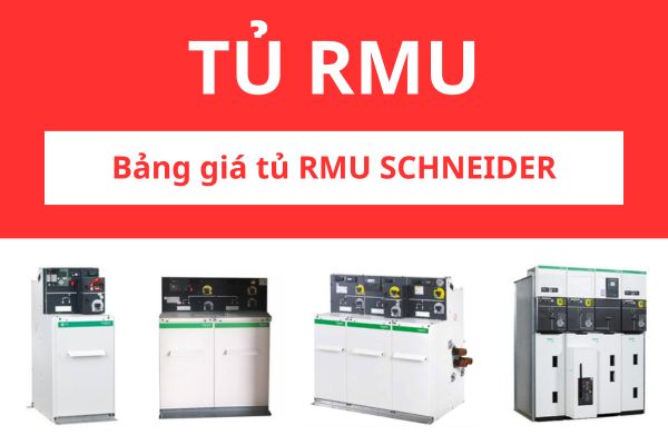 Bảng giá tủ RMU Schneider