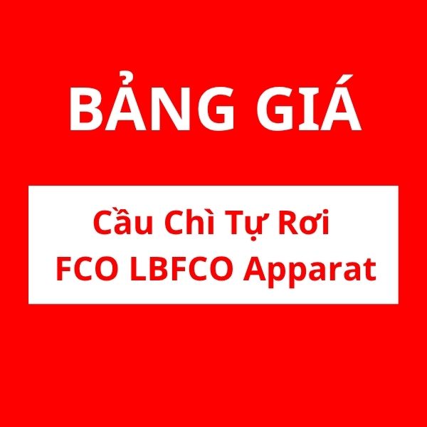 Bảng giá cầu chì tự rơi Apparat Nga Rusia