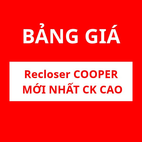 Bảng giá máy cắt Recloser Cooper